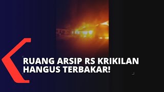 Diduga Akibat Korsleting, Ruang Arsip RS Bakti Husada Krikilan Hangus Terbakar!