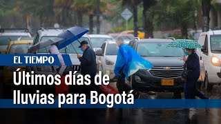 Últimos días de lluvias para Bogotá, según el Ideam | El Tiempo