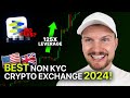 BEST Non KYC Crypto Exchange 2024!