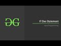 If-Else | Java Programming Language | GeeksforGeeks