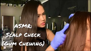 ASMR: Scalp Check | Scalp Massage | Scalp Scratching | Latex Gloves | Gum Chewing | No Talking