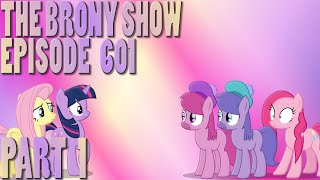 The Brony Show Episode 601 Pt. 1 - News