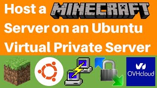 How To Host A Minecraft Server On An Ubuntu Virtual Private Server (VPS)