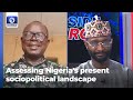 Analysts Discuss Nigeria's Deteriorating Security, Socio-Economic Situation