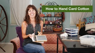 How to Hand Card Cotton