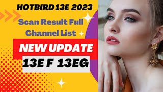 13e Hot bird Satellite New Update | 13G 13F Signal Checking 2023 | Technical-SaM