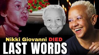 Nikki Giovanni, Renowned Poet and Activist, Dies at 81 Cause of Death and Last Words