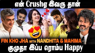 சூர்யா சார்னால 3 நாளா அழுதேன்😜 Chill Interview with Nandita and Mahima Nambiar | Raththam Interview