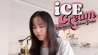 ICE CREAM - BLACKPINK FT. SELENA GOMEZ (Cover By Lalang)
