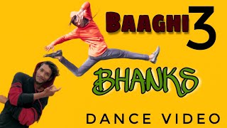 Baaghi 3: BHANKAS | DANCE VIDEO