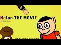 Nolan THE MOVIE Intro Song (Song by Nolan Monroy)