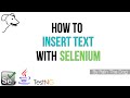 How to insert text | Selenium sendKeys() wrapper | Advanced Selenium tutorial