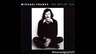 MICHAEL FRANKS --THE ART OF TEA ALBUM - PART II - 1976