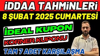 İDEAL VE KORNER KUPONLU! 8 Şubat Cumartesi 2025 İddaa Tahminleri | altınanalizler tv