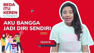 Aku bangga jadi diri sendiri | Beda Itu Keren !