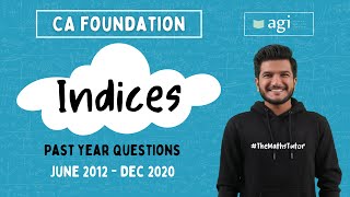 CA Foundation | Past Year Questions | Indices | Business Maths | June 2012 - Dec 2020