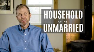 Household of the Unmarried