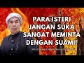 Ustaz Mokhtar - 4 Jenis Isteri Yang Bakal Menghuni Neraka