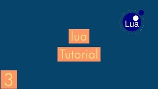 Lua Tutorial German - 3 - Grundlagen von Variablen