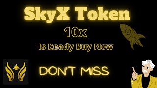 SkyX Token Price Prediction In Hindi | Technical Analysis Of Skyx Token | How To Buy #SkyxToken