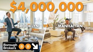 What $4 Million Gets You In Manhattan vs. Brooklyn | Borough Brokers