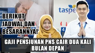 Gaji Pensiunan PNS Cair Dua Kali Bulan Depan, Berikut Jadwal dan Besarannya!