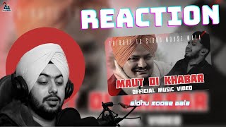 Reaction on MAUT DI KHABAR (Tribute To Sidhu Moose Wala) | Dreamboy | Arsh Dhunna