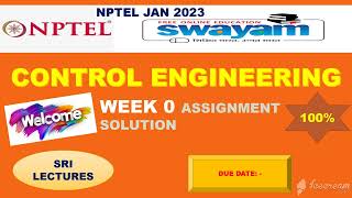 🔥💥WEEK 0💥🔥100%💥 CONTROL ENGINEERING ASSIGNMENT SOLUTION 💥