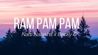 Natti Natasha & Becky G - Ram Pam Pam ( Lyrics / Letra ) | Natti Natasha | Becky G | Feel The Music