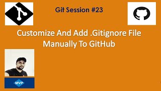 Customize And Add .Gitignore File Manually To GitHub | Coding Knowledge | GitHub Tutorial | Git Bash