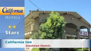 California Inn, Stockton Hotels - California