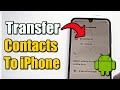 How to Transfer your Contacts from your Android Phone to your iPhone (Best Method)