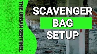 SHTF Scavenge Like a Pro: Essential Scavbag Set-Up Guide