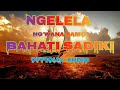 Ngelela_Ng_wana_Samo__Bahati_Sadiki_2_Prod Kahogo msambazaji wa nyimbo asili Tv 2024