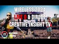 WIRELESS 2024 : LIVE O & DIRECT [CREATIVE INSIGHT TV] | JV8 STUDIOS ORIGINAL