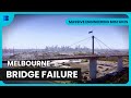 Bridge Collapse Shocks Melbourne! - Massive Engineering Mistakes - Engineering Documentary