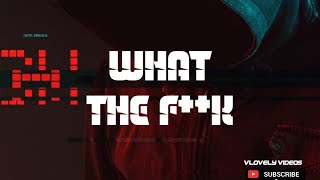 WTF whatsapp status | attitude whatsapp status | FUCK | English song whatsapp status