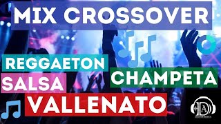 MUSICA PARA DISCOTECA CROSSOVER (SALSA, VALLENATO,REGGAETON, CHAMPETA, AFRICANA) 2020