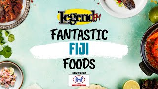 Legend FM - Fantastic Fiji Foods - With FMF Foods Limited - EP 15 - Corner House Fish \u0026 Chips