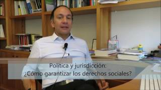 Política y jurisdicción: ¿Cómo garantizar los derechos sociales?