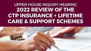 Public hearing - Compulsory Third Party insurance and Lifetime Care and Support schemes - 18/11/2022