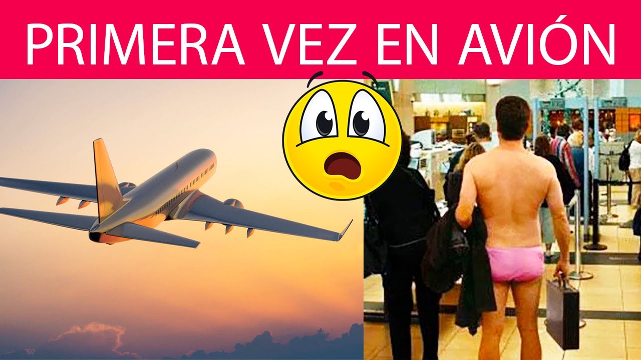 TIPS Parra Viajar En AVIÓN Por PRIMERA VEZ - YouTube