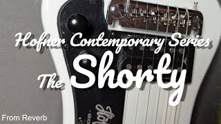 Initial Review: Hofner Shorty w/a Special Update at the end!!!