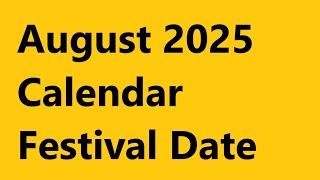 August 2025 Calendar | August Festival List 2025 | August Festival 2025 Date