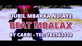 Oubil Mbarka Ndiaye instrumental mbalax prod by Carbi beat