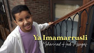 Ya Imamarrusli - Muhammad Hadi Assegaf (Official Music Video)