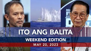 UNTV: Ito Ang Balita Weekend Edition |  May 20, 2023