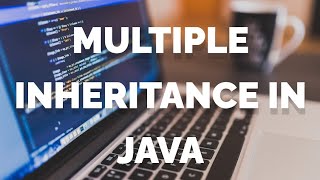 Multiple Inheritance in Java ll Java tutorial ll part 34..
