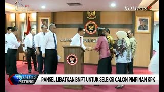 Pansel Libatkan BNPT untuk Seleksi Calon Pimpinan KPK