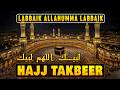 Hajj Talbiyah 2026 (لبيك اللهم لبيك) | Labbaik Allahumma Labbaik | Emotional & Beautiful Voice #hajj